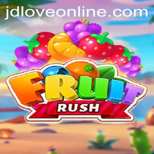 Unleashing the Fun in FruitRush: A Guide to Mastering the Game with JDLOVE